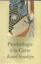 Psychologie à la carte 9789026510984 Karel Soudijn, Boeken, Verzenden, Gelezen, Karel Soudijn