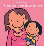 Anna en haar lieve mama / Anna 9789044819076 Kathleen Amant, Verzenden, Zo goed als nieuw, Kathleen Amant