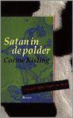 Satan In Polder 9789029525978, Livres, C.M.L. Kisling, Corine Kisling, Verzenden