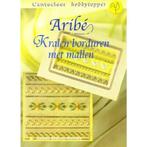 Aribe kralen borduren met mallen / Cantecleer hobbytopper, Verzenden, Zo goed als nieuw, A. Radsma-Rietveld