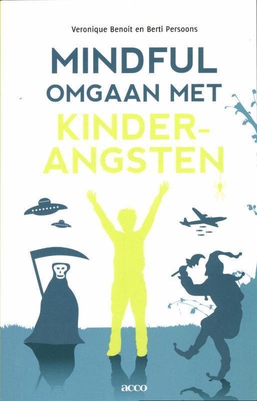 Mindful omgaan met kinderangsten 9789033485732, Boeken, Psychologie, Zo goed als nieuw, Verzenden