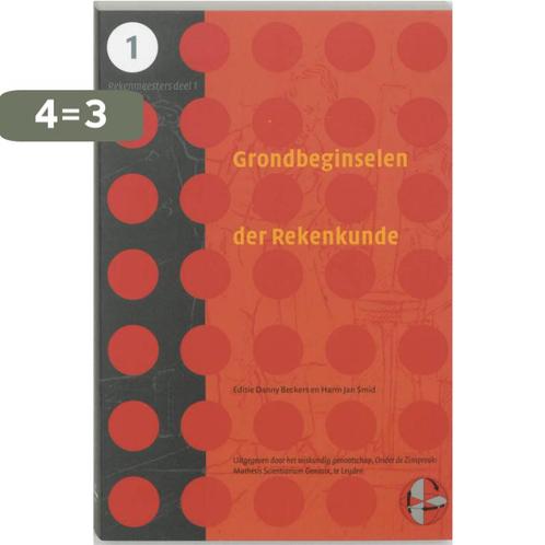 Grondbeginselen der Rekenkunde / Rekenmeesters / 1, Boeken, Overige Boeken, Zo goed als nieuw, Verzenden