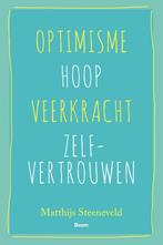 Optimisme, hoop, veerkracht, zelfvertrouwen 9789024409372, Boeken, Verzenden, Gelezen, Matthijs Steeneveld