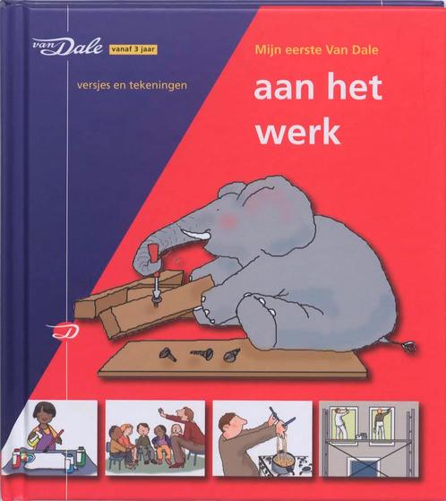 Mijn Eerste Van Dale Aan Het Werk 9789066486454, Livres, Livres pour enfants | 0 an et plus, Envoi