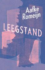 Leegstand 9789029542050 Aafke Romeijn, Boeken, Verzenden, Zo goed als nieuw, Aafke Romeijn