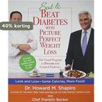 Eat & Beat Diabetes with Picture Perfect Weight Loss, Verzenden, Gelezen, Franklin Becker