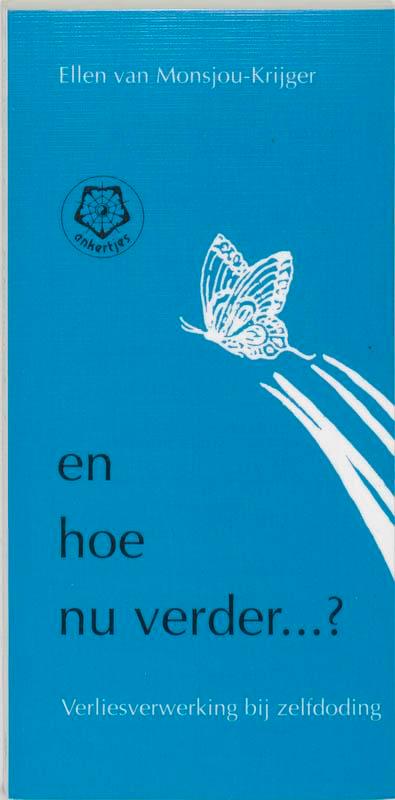 En hoe nu verder ...? / Ankertjes / 229 9789020200973, Boeken, Esoterie en Spiritualiteit, Zo goed als nieuw, Verzenden