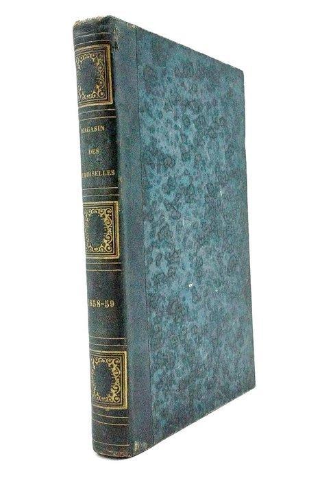 Collectif - Magasin des Demoiselles - 1858-1859, Antiek en Kunst, Antiek | Boeken en Manuscripten