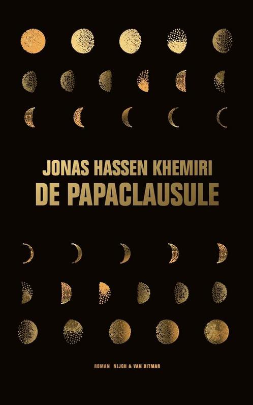 De papaclausule (9789038805313, Jonas Hassen Khemiri), Livres, Romans, Envoi