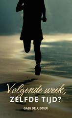 Volgende week, zelfde tijd? 9789087189181 Gabi de Ridder, Boeken, Verzenden, Zo goed als nieuw, Gabi de Ridder