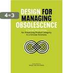 Design for Managing Obsolescence 9789082873603, Boeken, Verzenden, Zo goed als nieuw, Marcel den Hollander