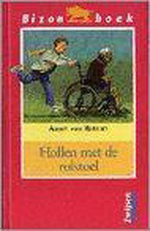 Hollen met de rolstoel 9789027628725, Livres, Livres pour enfants | Jeunesse | 13 ans et plus, Envoi