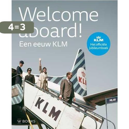 Welcome aboard! 9789462583214 Bram Bouwens, Boeken, Geschiedenis | Wereld, Gelezen, Verzenden