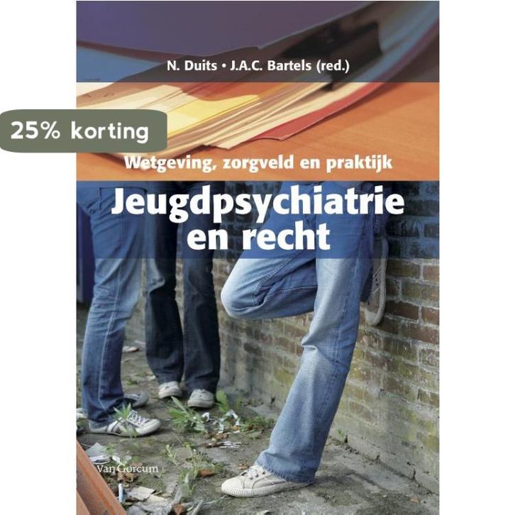 Jeugdpsychiatrie en Recht 9789023248941, Boeken, Wetenschap, Gelezen, Verzenden
