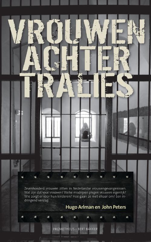 Vrouwen achter tralies 9789035142190 Hugo Arlman, Boeken, Literatuur, Zo goed als nieuw, Verzenden