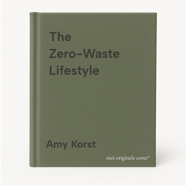 The Zero-Waste Lifestyle 9781607743484 Amy Korst, Boeken, Taal | Engels, Gelezen, Verzenden
