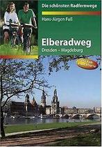 Elberadweg (Dresden-Magdeburg): Die schönsten Radfe...  Book, Verzenden