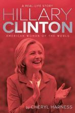 Hillary Clinton 9781481460576 Cheryl Harness, Verzenden, Gelezen, Cheryl Harness