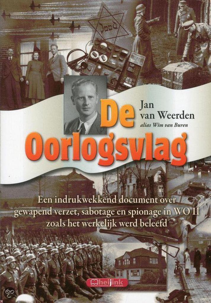 De Oorlogsvlag 9789081301718 J. van Weerden, Boeken, Oorlog en Militair, Gelezen, Verzenden