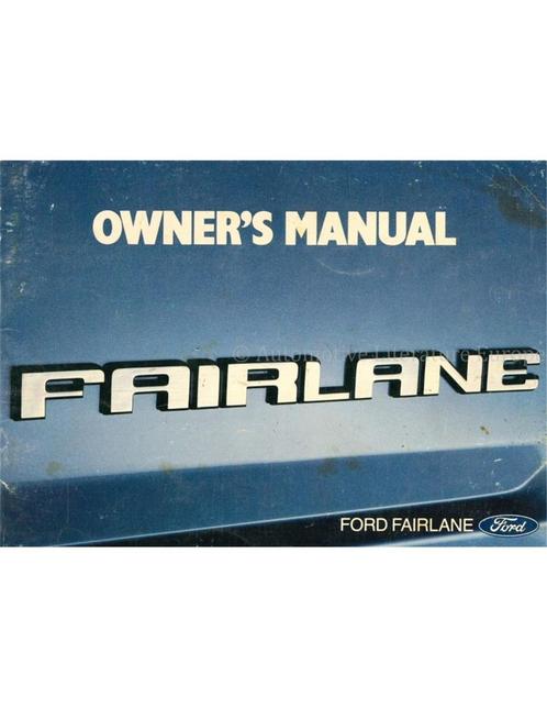 1984 FORD FAIRLANE INSTRUCTIEBOEKJE ENGELS (AU), Auto diversen, Handleidingen en Instructieboekjes