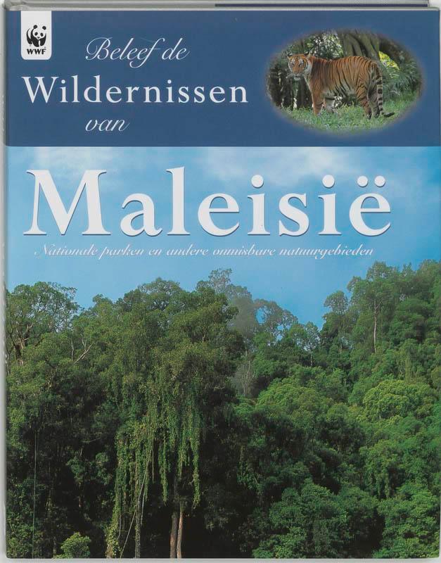 Beleef de wildernissen van Maleisie 9789075717167, Boeken, Hobby en Vrije tijd, Gelezen, Verzenden