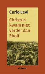 Christus kwam niet verder dan Eboli 9789046809990 Carlo Levi, Boeken, Verzenden, Gelezen, Carlo Levi