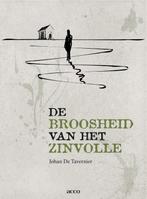 De broosheid van het zinvolle 9789033486135, Livres, Verzenden, Johan de Tavernier