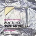 Van de zee naar de hemel 9789053339633 R. James, Boeken, Verzenden, Gelezen, R. James