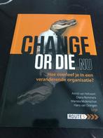 Change or Die - hoe overleef je in een veranderende, Boeken, Verzenden, Zo goed als nieuw, Astrid van Helvoort