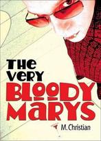 The Very Bloody Marys 9781560235354, Livres, M. Christian, Verzenden