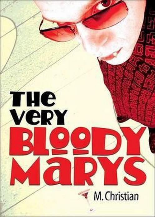 The Very Bloody Marys 9781560235354, Livres, Livres Autre, Envoi