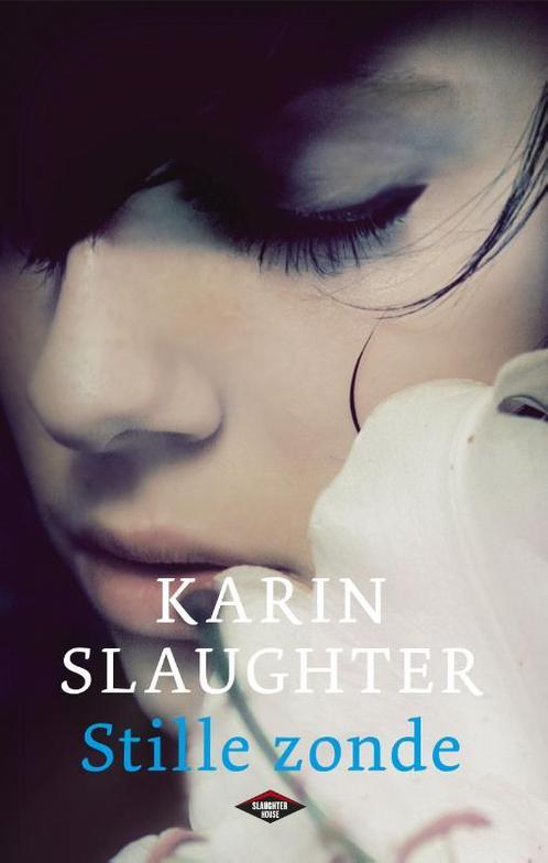 Stille zonde / Will Trent / 7 9789023482581 Karin Slaughter, Boeken, Thrillers, Gelezen, Verzenden