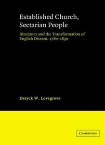 Established Church, Sectarian People: Itineranc. Lovegrove,, Livres, Livres Autre, Envoi