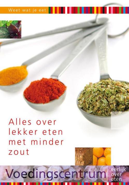 Alles over lekker eten met minder zout / Weet wat je eet, Boeken, Gezondheid, Dieet en Voeding, Zo goed als nieuw, Verzenden