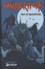 Vampierwolf / Kramat junior 9789079552900, Verzenden, Gelezen, Nico De Braeckeleer