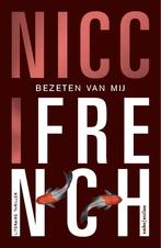 Bezeten van mij 9789026343001 Nicci French, Verzenden, Gelezen, Nicci French