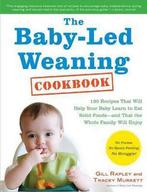 The Baby-Led Weaning Cookbook 9781615190492 Gill Rapley, Verzenden, Gelezen, Gill Rapley