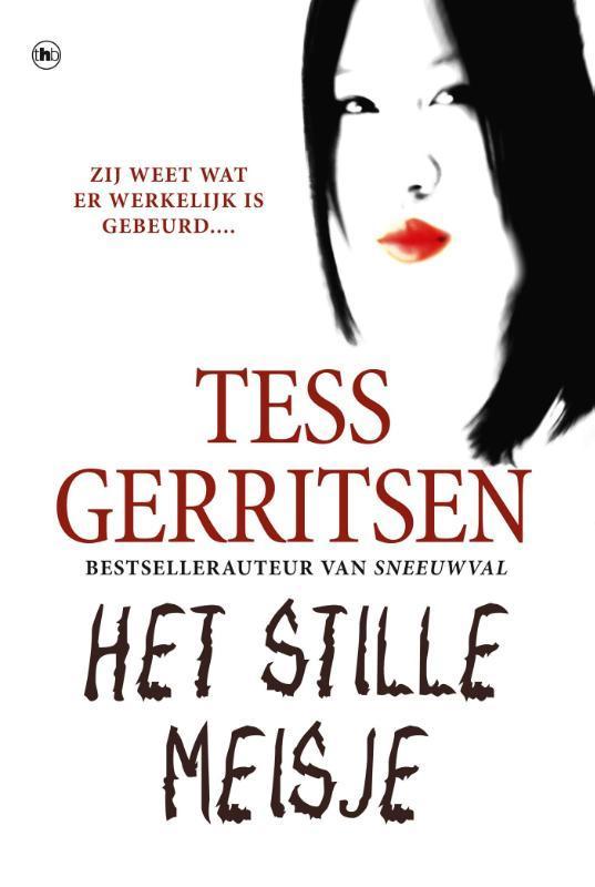 Het stille meisje / Rizzoli & Isles / 9 9789044340938, Boeken, Thrillers, Zo goed als nieuw, Verzenden