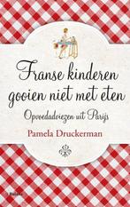 Franse kinderen gooien niet met eten 9789460035913, Verzenden, Gelezen, Pamela Druckerman