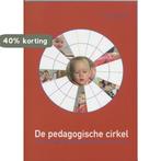 De pedagogische cirkel 9789066656970 A. van Beurden, Verzenden, Zo goed als nieuw, A. van Beurden