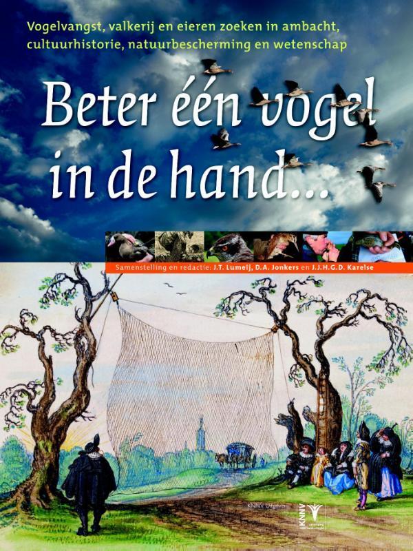 Beter één vogel in de hand... 9789050112635, Boeken, Wetenschap, Zo goed als nieuw, Verzenden