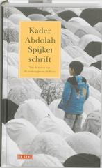 Spijkerschrift 9789044514056 Kader Abdolah, Boeken, Verzenden, Gelezen, Kader Abdolah