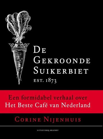 De Gekroonde Suikerbiet 9789493095434 Corine Nijenhuis, Verzenden, Corine Nijenhuis