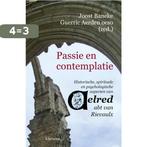 Passie en contemplatie 9789086871001, Verzenden, Zo goed als nieuw