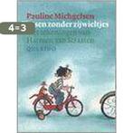 Fietsen Zonder Zijwieltjes 9789045100319 Pauline Michgelsen, Verzenden, Gelezen, Pauline Michgelsen