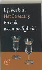 Bureau 5 : En ook weemoedigheid 9789028240063 J.J. Voskuil, Verzenden, Zo goed als nieuw, J.J. Voskuil