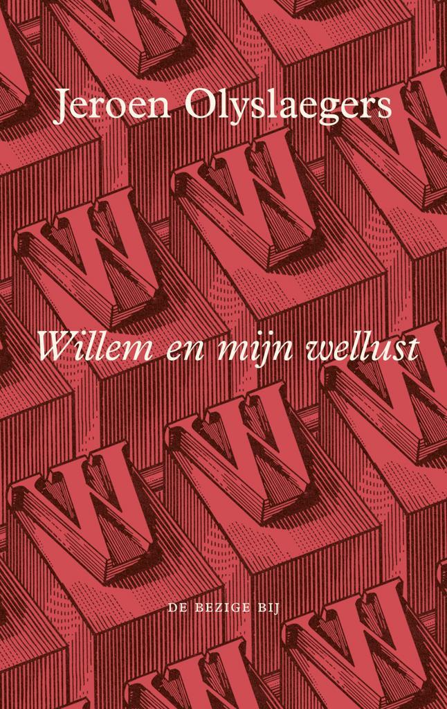 Willem en mijn wellust (9789403180618, Jeroen Olyslaegers), Boeken, Romans, Nieuw, Verzenden
