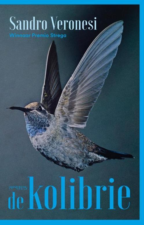 De kolibrie 9789044652253 Sandro Veronesi, Boeken, Overige Boeken, Zo goed als nieuw, Verzenden