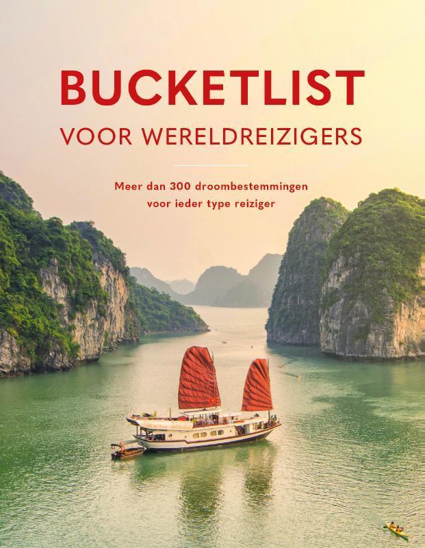 Bucketlist voor wereldreizigers 9789018054588, Boeken, Reisgidsen, Zo goed als nieuw, Verzenden