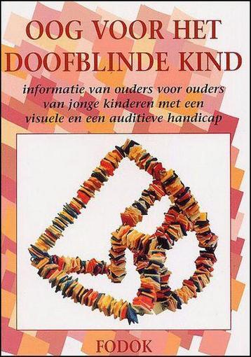 Oog Voor Het Doofblinde Kind 9789070662424, Verzenden, A. van Lonkhuijzen